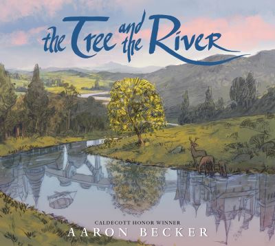 The tree and the river The tree and the river