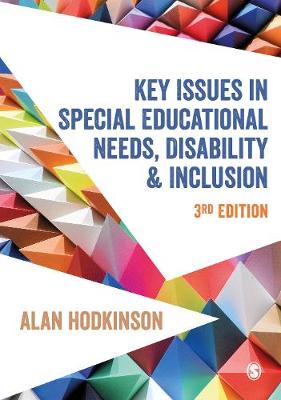 Key issues in special educational needs, disability & inclusion Key issues in special educational needs, disability & inclusion