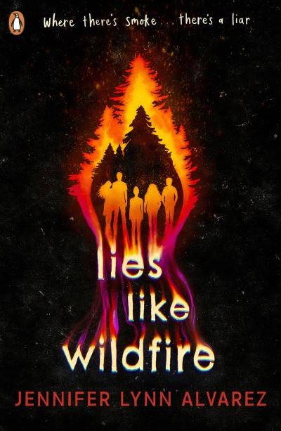 Lies like wildfire Jennifer Lynn Alvarez