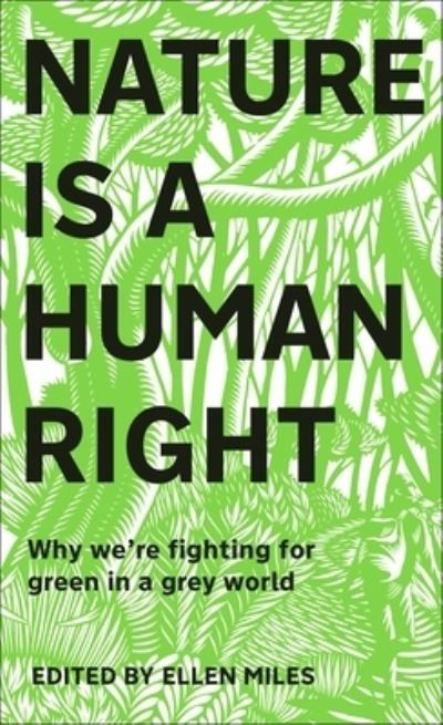 Nature is a Human Right edited by Ellen Miles | Sociology