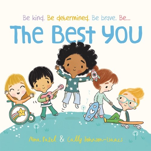 The Best You by Nima Patel and Cally Johnson-Isaacs (illustrator)