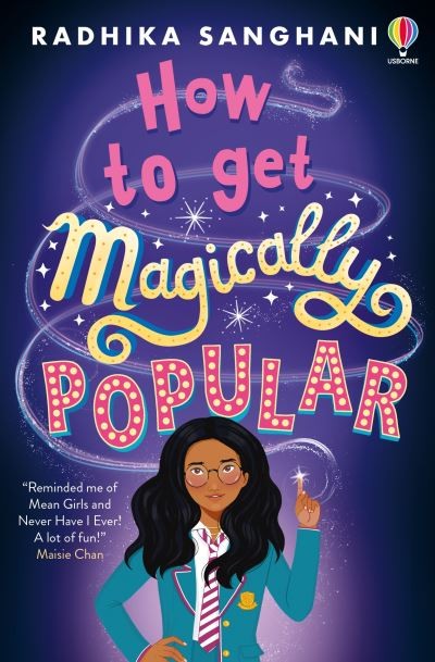 How to get magically popular by Radhika Sanghani | starting school books