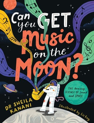 Can you get music on the moon | Puffin books | KS2 books about sound