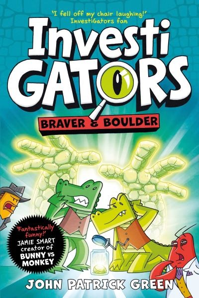 InvestiGators: Braver and boulder (5) by John Patrick Green InvestiGators: Braver and boulder (5) by John Patrick Green