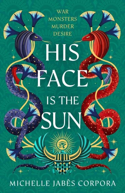 His Face Is the Sun by Michelle Jabes Corpora