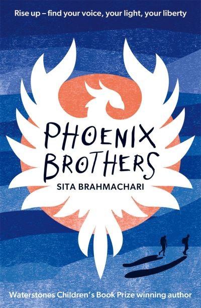 Phoenix Brothers by Sita Brahmachari