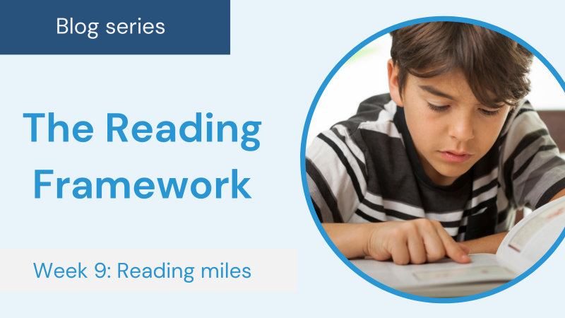 Reading Framework series: Reading miles Pupil reading for pleasure at school