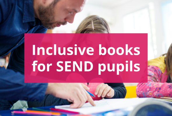 Inclusive books for SEND pupils